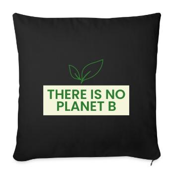 Il n’y a pas de planète B - Housse de coussin décorative 45 x 45 cm - noir - Devant