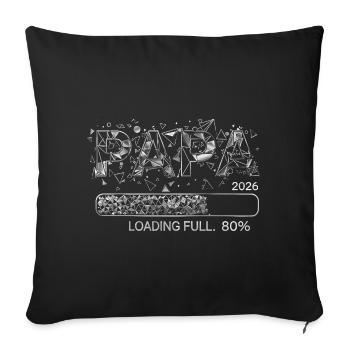 Dad 2026 Loading Dad-to-be Gift - Sofa pillowcase 17,3'' x 17,3'' (45 x 45 cm) - black - Front