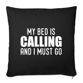 My bed is calling and i must go - Housse de coussin décorative 45 x 45 cm - noir - Devant