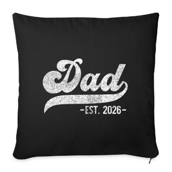 Dad Est. 2026 New Dad 2026 - Sofa pillowcase 17,3'' x 17,3'' (45 x 45 cm) - black - Front