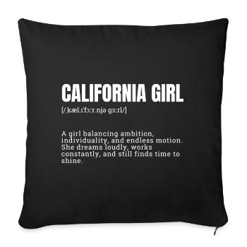 California Girl: Ambition and Individuality - Sofa pillowcase 17,3'' x 17,3'' (45 x 45 cm) - black - Front