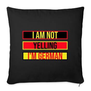 I Am Not Yelling I'm German Lustig Deutsch Spruch - Sofa pillowcase 17,3'' x 17,3'' (45 x 45 cm) - black - Front
