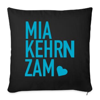 MIA KEHRN ZAM Spruch Bayern Hochzeit Poltern blau - Sofakissenbezug 45 x 45 cm - Schwarz - Vorne