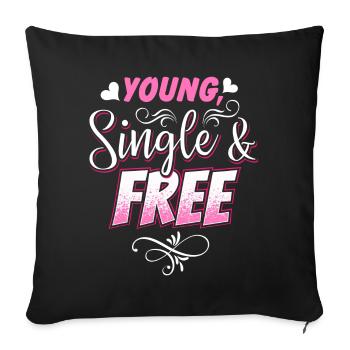 Lustiges junges einzelnes und freies nettes T-Shirt für Singles - Sofakissenbezug 45 x 45 cm - Schwarz - Vorne