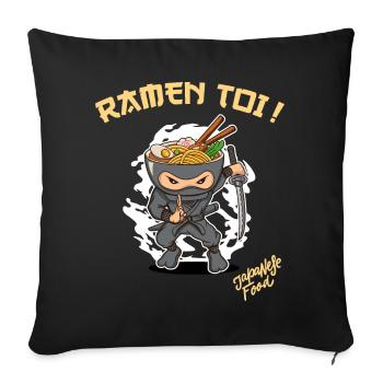 Bring back you Ninja Japanese cuisine Humor Japan - Sofa pillowcase 17,3'' x 17,3'' (45 x 45 cm) - black - Front