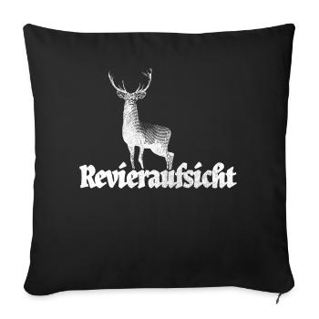 Revieraufsicht Hirsch für Jäger + Jagd - Sofakissenbezug 45 x 45 cm - Schwarz - Vorne