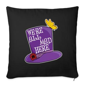 Nous sommes tous fous ici - Mad Hatter Top Hat - Housse de coussin décorative 45 x 45 cm - noir - Devant