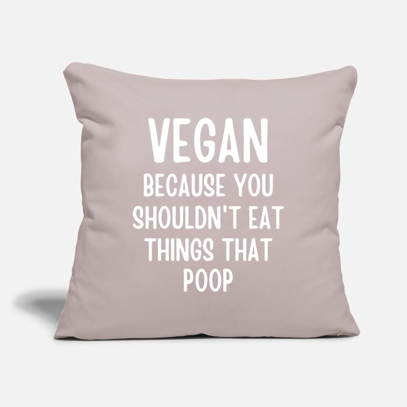 Végétalien parce que vous ne devriez pas manger des choses qui font caca Housse de coussin décorative 45 x 45 cm