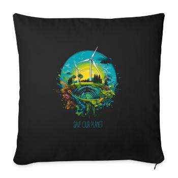 Rettet unseren Planeten - Umweltschutz Klimaschutz - Sofakissenbezug 45 x 45 cm - Schwarz - Vorne