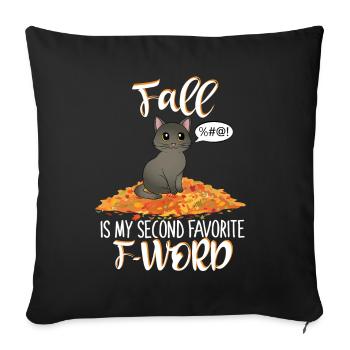 Der Herbst ist mein zweitliebstes F-Wort - Süße Katze - Sofakissenbezug 45 x 45 cm - Schwarz - Vorne