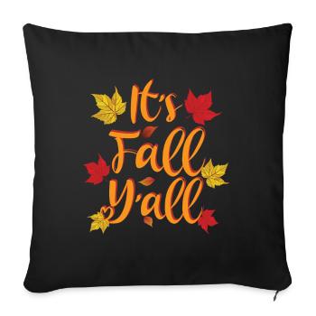 It's Fall Y'all - Autumn Lover - Sofakissenbezug 45 x 45 cm - Schwarz - Vorne