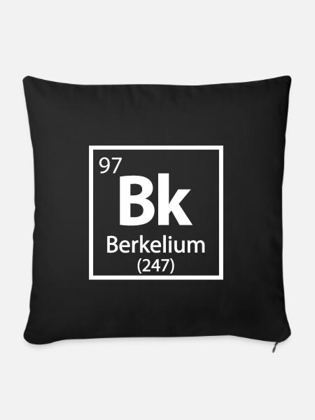 Berkelium Element Periodensystem - Sofakissenbezug 45 x 45 cm - Schwarz
