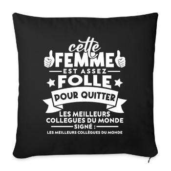 Collègue femme, meilleurs collègues du monde - Housse de coussin décorative 45 x 45 cm - noir - Devant