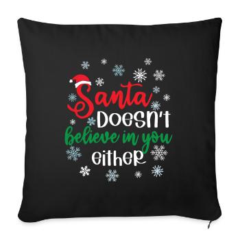 Le Père Noël ne croit pas en vous non plus - Housse de coussin décorative 45 x 45 cm - noir - Devant