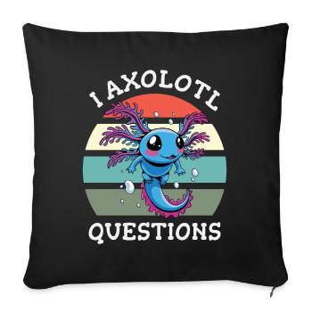 I axolotl questions - Sofa pillowcase 17,3'' x 17,3'' (45 x 45 cm) - black - Front