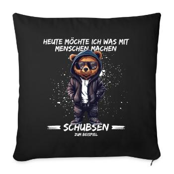 Today I want to do something with people, push them - Sofa pillowcase 17,3'' x 17,3'' (45 x 45 cm) - black - Front