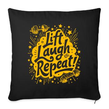 Lift, Laugh, Repeat! Gym Quote - Sofa pillowcase 17,3'' x 17,3'' (45 x 45 cm) - black - Front