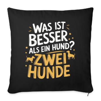Dog Dogs Pet Funny Sayings - Sofa pillowcase 17,3'' x 17,3'' (45 x 45 cm) - black - Front