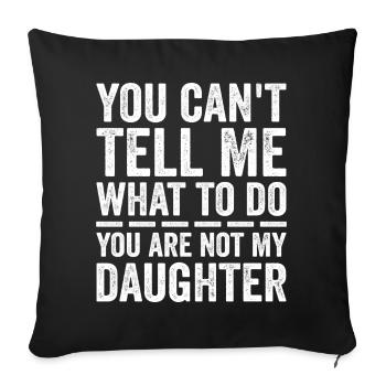 Funny Dad Tee For Father Daddy Papa From Daughter - Sofa pillowcase 17,3'' x 17,3'' (45 x 45 cm) - black - Front