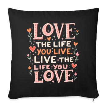 Aimez la vie - Housse de coussin décorative 45 x 45 cm - noir - Devant