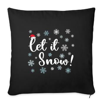 Let It Snow - Sofa pillowcase 17,3'' x 17,3'' (45 x 45 cm) - black - Front