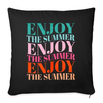 Enjoy the Summer - Sofa pillowcase 17,3'' x 17,3'' (45 x 45 cm) - black - Front