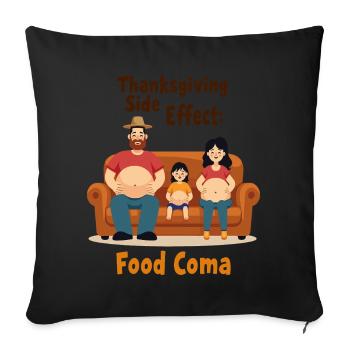 Thanksgiving Food Coma - Sofa pillowcase 17,3'' x 17,3'' (45 x 45 cm) - black - Front