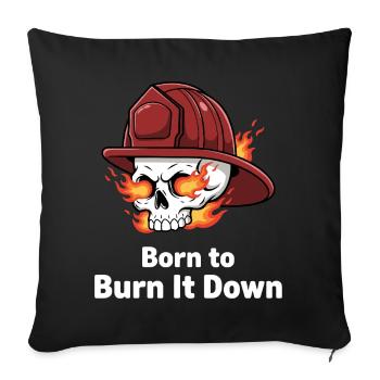 Born to Burn It Down Skull - Sofa pillowcase 17,3'' x 17,3'' (45 x 45 cm) - black - Front