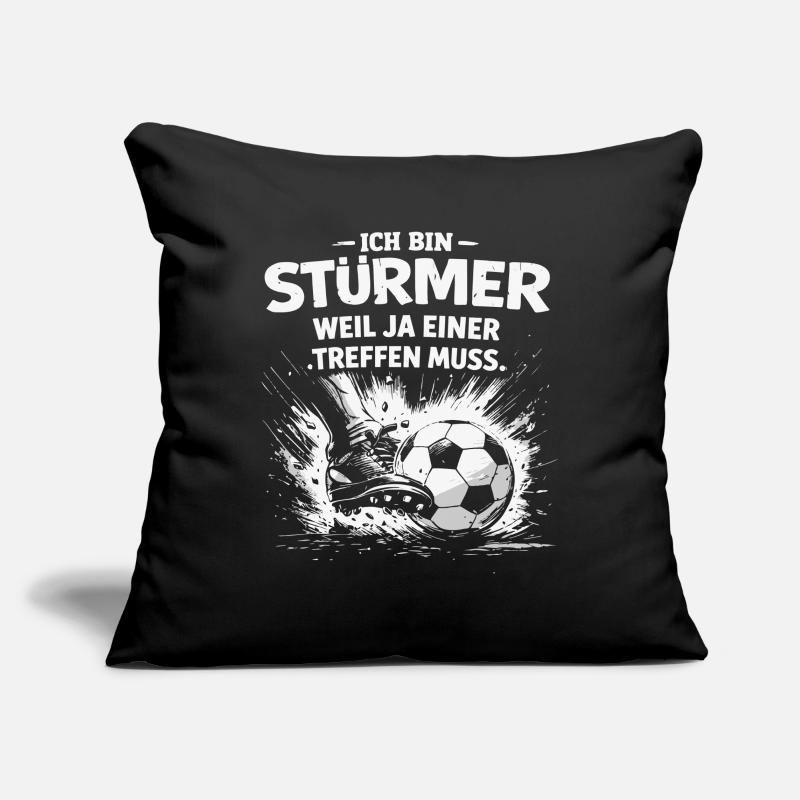 Je suis attaquant – parce que quelqu’un doit marquer Housse de coussin décorative 45 x 45 cm