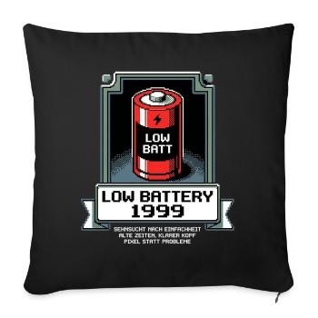 Low Battery Alte Zeiten - Sofakissenbezug 45 x 45 cm - Schwarz - Vorne