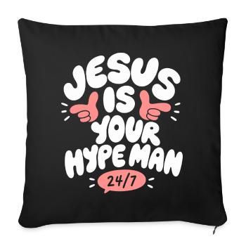 Jesus Is Your Man - Sofakissenbezug 45 x 45 cm - Schwarz - Vorne