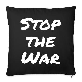 Stop the war - Sofakissenbezug 45 x 45 cm - Schwarz - Vorne