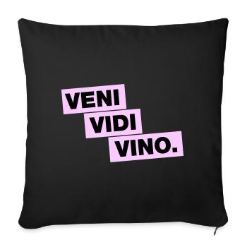 Veni Vidi Vino - Sofakissenbezug 45 x 45 cm - Schwarz - Vorne