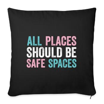 LGBTQ Pride Month - All Places Should Be Safe Spac - Sofa pillowcase 17,3'' x 17,3'' (45 x 45 cm) - black - Front