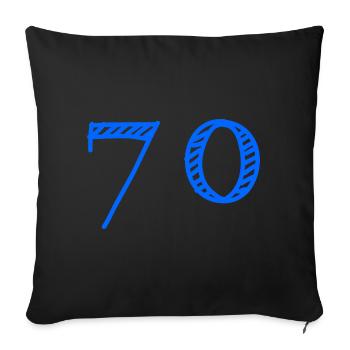 70. 70 JAHRE. 70-JÄHRIGES JUBILÄUM. 70-JÄHRIGES JUBILÄUM. - Sofakissenbezug 45 x 45 cm - Schwarz - Vorne