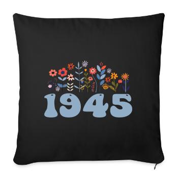 1945 Floral Pattern 1945 Floral Theme Flowers 1945 - Sofa pillowcase 17,3'' x 17,3'' (45 x 45 cm) - black - Front