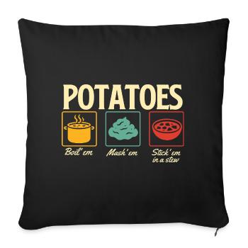 Potatoes Boil Mash Stew Thanksgiving Quote - Sofa pillowcase 17,3'' x 17,3'' (45 x 45 cm) - black - Front
