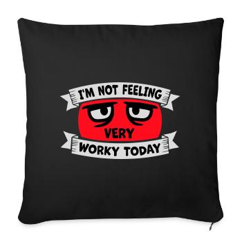 Je ne me sens pas très worky aujourd’hui Faul Arbeit humour - Housse de coussin décorative 45 x 45 cm - noir - Devant