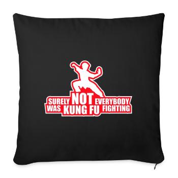Surely Not Everybody Was Kung Fu Fighting Lustig - Sofa pillowcase 17,3'' x 17,3'' (45 x 45 cm) - black - Front