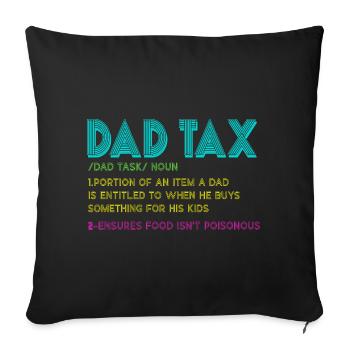 Dad Tax Snack Rule - Sofa pillowcase 17,3'' x 17,3'' (45 x 45 cm) - black - Front
