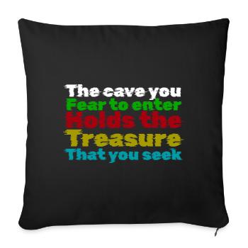 Courage Through Fear: Treasure Quote - Sofa pillowcase 17,3'' x 17,3'' (45 x 45 cm) - black - Front