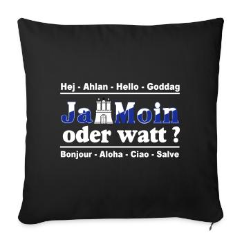 Hamburg , Tradition , Fan , Ja Moin oder watt (25) - Sofakissenbezug 45 x 45 cm - Schwarz - Vorne