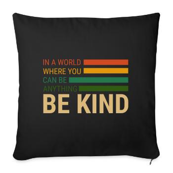 be kind - Sofa pillowcase 17,3'' x 17,3'' (45 x 45 cm) - black - Front