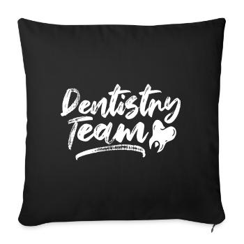 Dentist Team Dentistry Dental Assistant Teeth - Sofa pillowcase 17,3'' x 17,3'' (45 x 45 cm) - black - Front