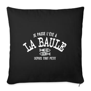 Je passe l été à La Baule depuis tout petit - Housse de coussin décorative 45 x 45 cm - noir - Devant
