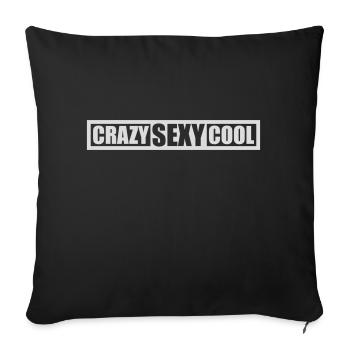 crazy sexy cool Design - Sofakissenbezug 45 x 45 cm - Schwarz - Vorne