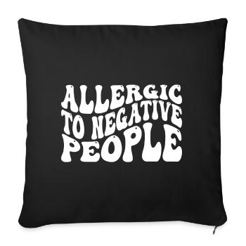 Allergique aux personnes négatives Citation sur l’amour de soi - Housse de coussin décorative 45 x 45 cm - noir - Devant