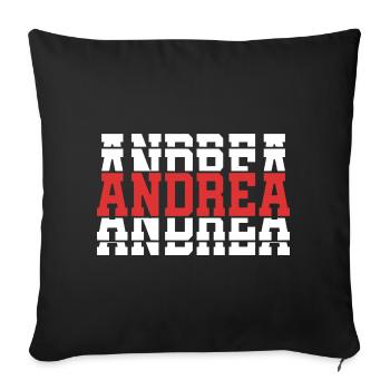 t-shirt Andrea t-shirt idée cadeau texte empilé - Housse de coussin décorative 45 x 45 cm - noir - Devant