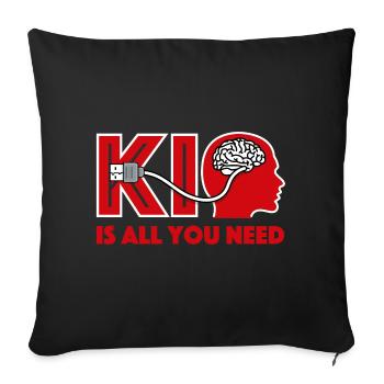 KI ist alles was du brauchst - Sofakissenbezug 45 x 45 cm - Schwarz - Vorne