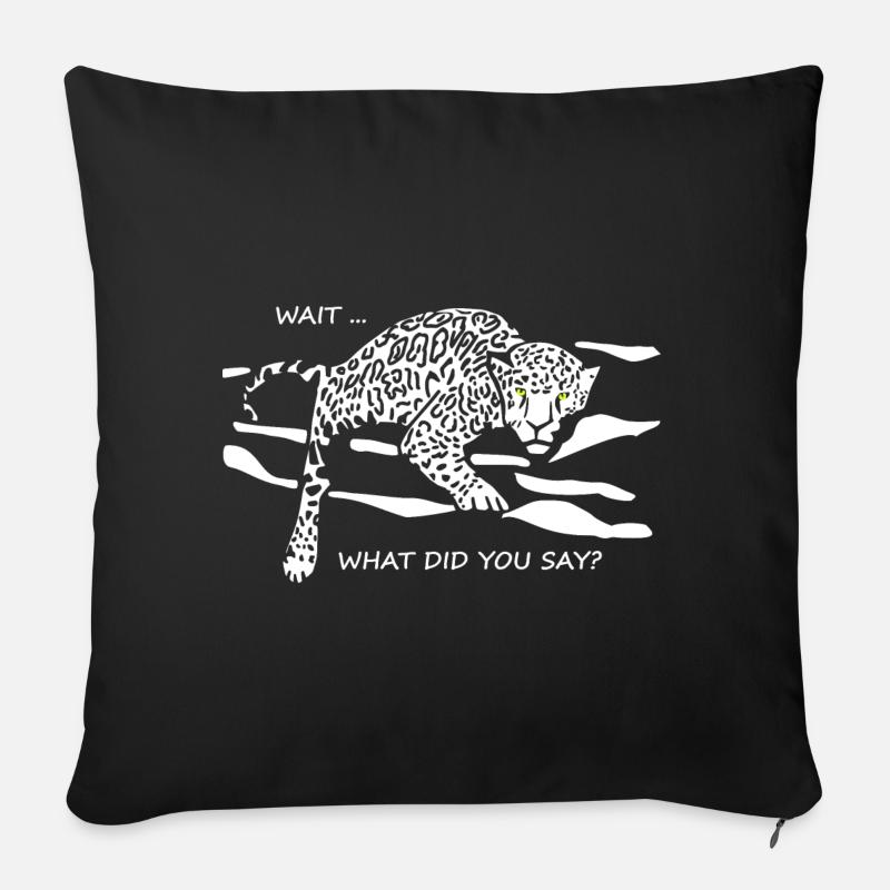 Leopard Awakened : Qu’avez-vous dit ? - Housse de coussin décorative 45 x 45 cm - noir